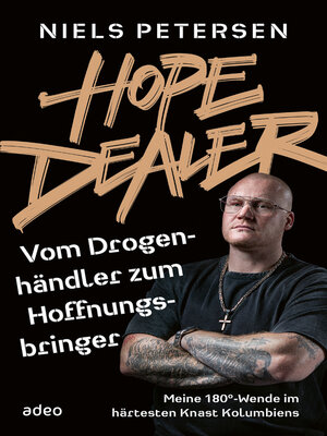 cover image of Hope Dealer--Vom Drogenhändler zum Hoffnungsbringer